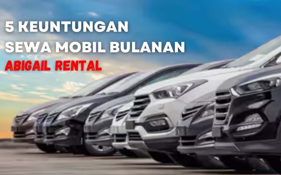 Sewa Mobil Bulanan Bandung