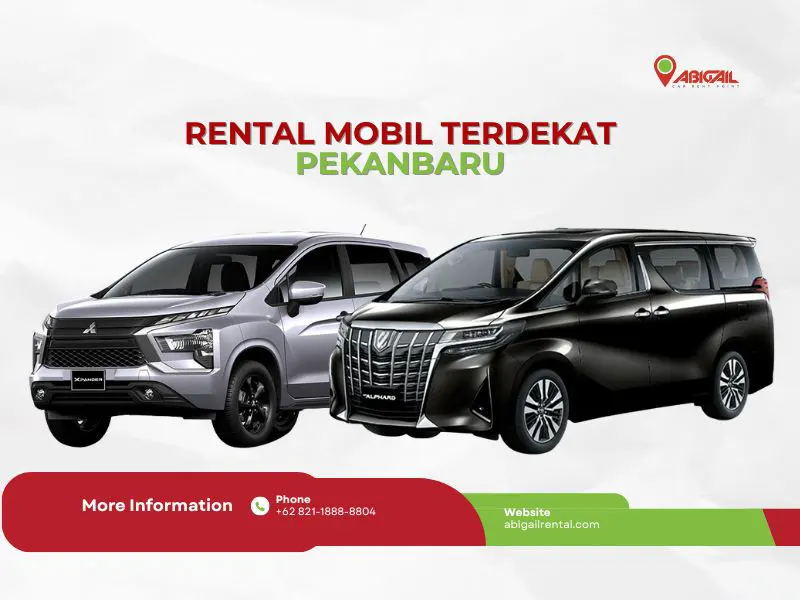 Rental Mobil Murah Pekanbaru – Sewa Mobil Terjangkau Untuk Liburan di Tempat Terpopuler