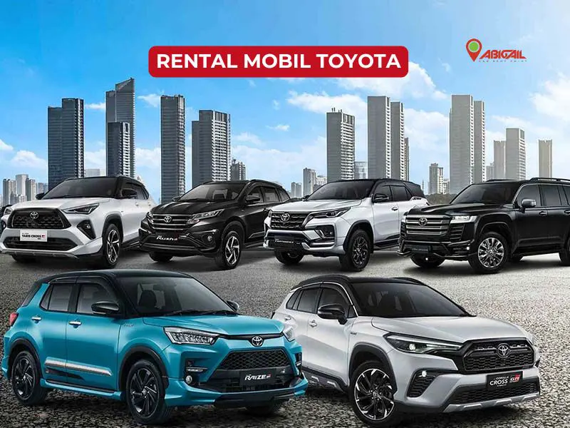 Sewa Mobil Toyota Bandung – Rental Tarif Murah 100% Unit Beragam