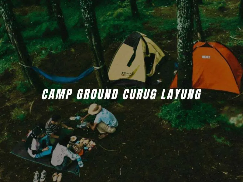 Camp Ground Curug Layung Rental Mobil