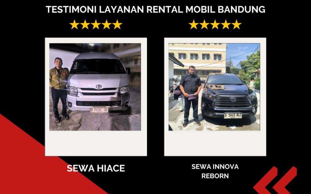 Testimoni Layanan Rental Mobil Bandung