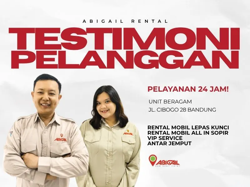 Testimoni Pelanggan Rental Mobil Abigail