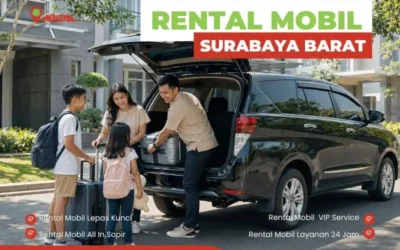 Rental Mobil Surabaya Barat Murah, Lengkap & 24 Jam