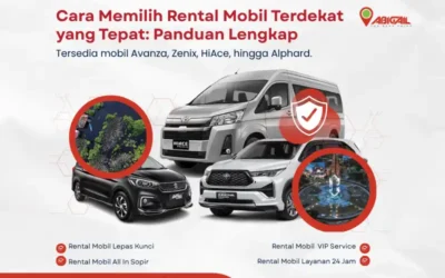 Cara Memilih Rental Mobil Terdekat yang Tepat: Panduan Lengkap
